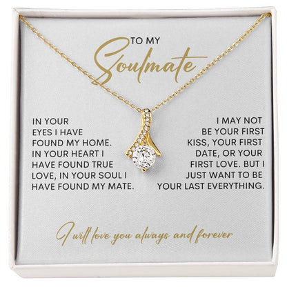 To My Soulmate | I Will Love You, Always & Forever - Alluring Beauty necklace